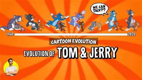 Evolution Of Tom And Jerry 80 Years Explained Cartoon Evolution