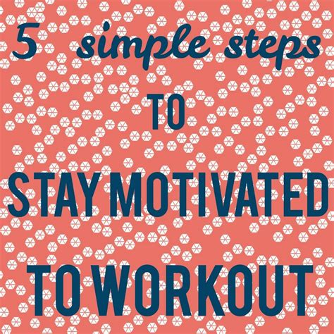 Young Love Equals 5 Simple Steps To Stay Motivated To Workout