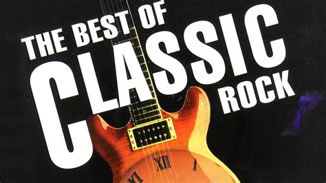 Classic Rock Best Classic Rock 70s 80s 90s Classic Rock Greatest