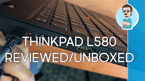 Lenovo Thinkpad L580 Unboxing And Review Business Laptop Under 1000