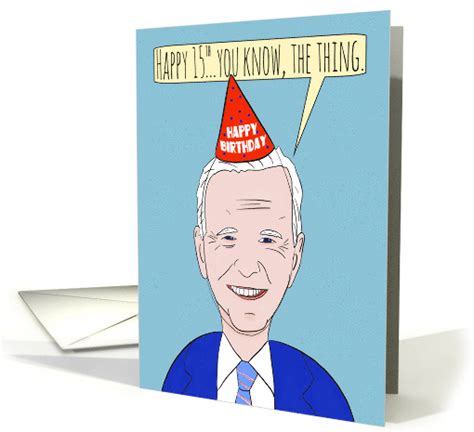 Happy 15th Birthday Funny Forgetful President Humor Card 1682420