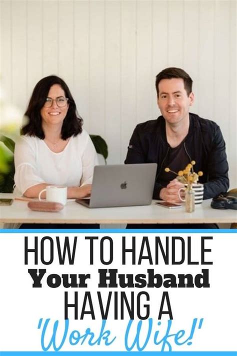 My Husband Has A Work Wife How To Handle It Self Development Journey