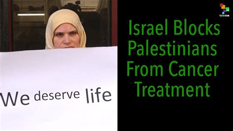 Israels Cancer Treatment Blockade Youtube