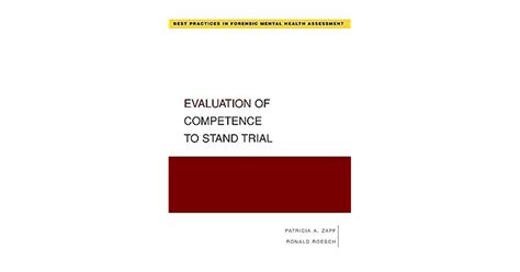 Evaluation Of Competence To Stand Trial By Patricia Zapf