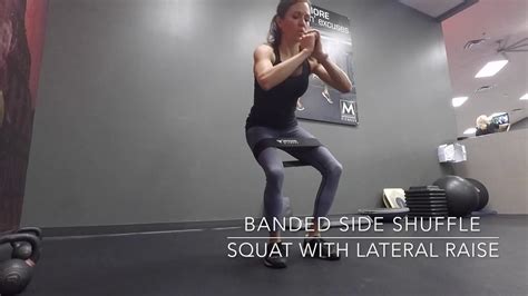 Banded Side Shuffle Squat With Lateral Raise Youtube