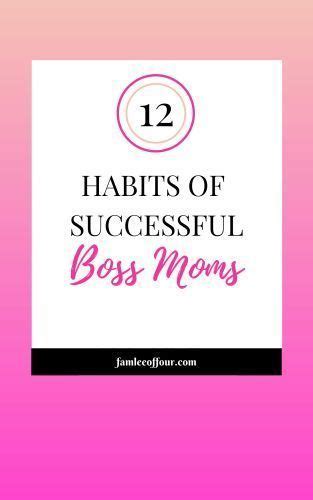 12 Keys Attributes To A Boss Mom Success In Life Success Working