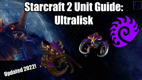 Starcraft 2 Zerg Unit Guide Ultralisk How To Use And How To Counter