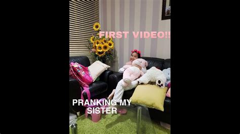First Video Ever Pranked My Sister She Got So Mad Youtube