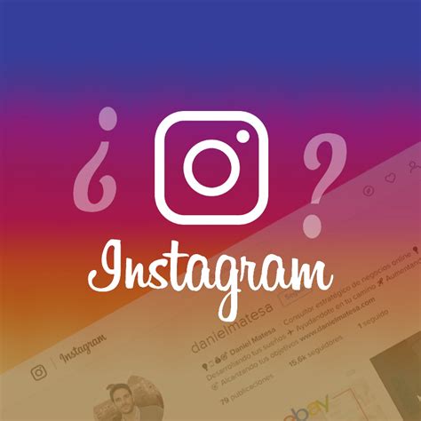 Como Usar Instagram Que Es Y Para Que Sirve