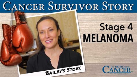 Melanoma is a cancer of the skin cells. Cancer Survivor Story: Bailey O'Brien (Stage 4 Melanoma ...