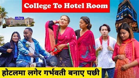 college to hotel reloaded nepali comedy short film local production september 2022