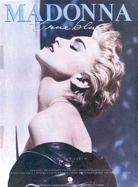 En italie, les trois premiers albums sont regroupés dans un coffret. Anything Blue | True Blue Madonna, 1986 - Anything Blue
