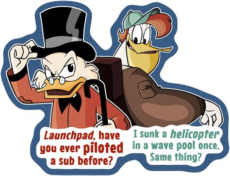 One Of My Favorite Launchpad Quotes Rducktales