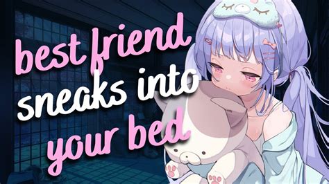 Best Friend Sneaks Into Your Bed F4A Wholesome Sleep Aid