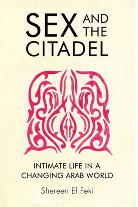 Paperback Sex And The Citadel By Shereen El Feki Vintage £8 99 London Evening Standard