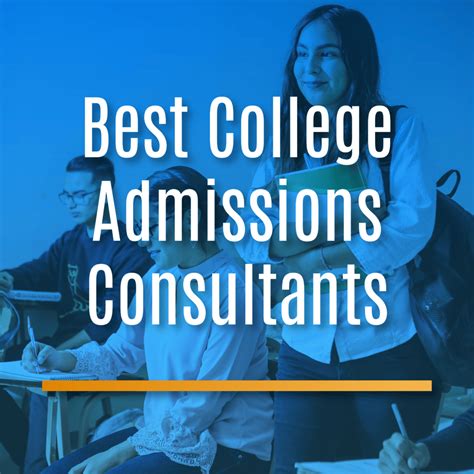 Best College Admissions Consultants Updated 2023