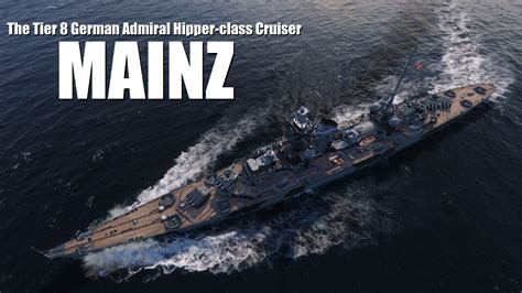 Premium Ship Review 142 Mainz General Game Discussion World Of Warships Official Forum