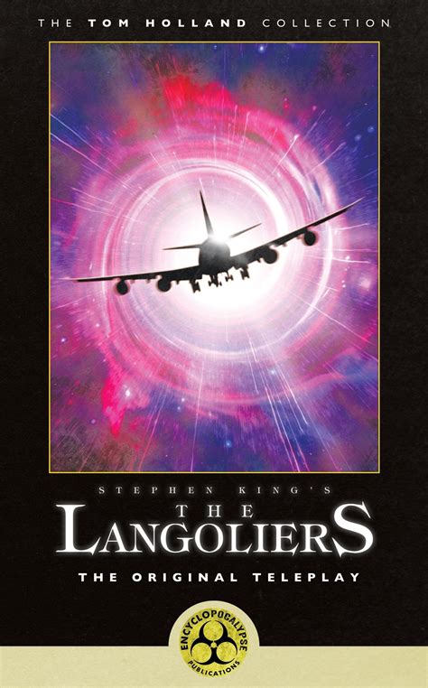 Stephen Kings The Langoliers The Original Teleplay By Tom Holland