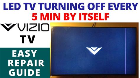 How To Fix Vizio Tv Turning Off Every Few Minutes Vizio Tv Turns Off