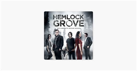 ‎hemlock Grove Season 2 On Itunes