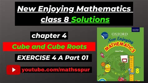 Cube And Cube Roots Oxford New Enjoying Mathematics Class 8