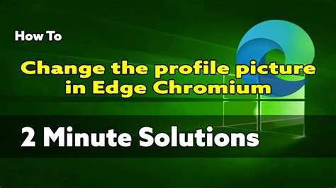 How To Change Profile Picture In Microsoft Edge Chromium Tutorials Images