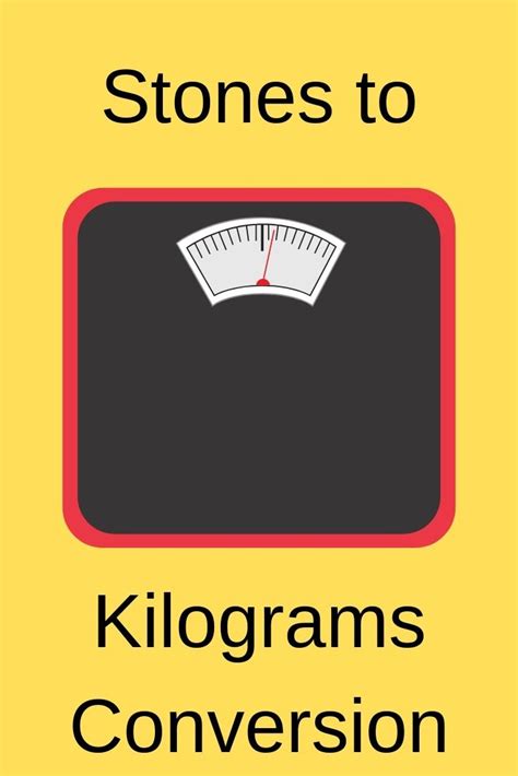 Stones To Kilograms Weight Conversion Weight Conversion Conversation