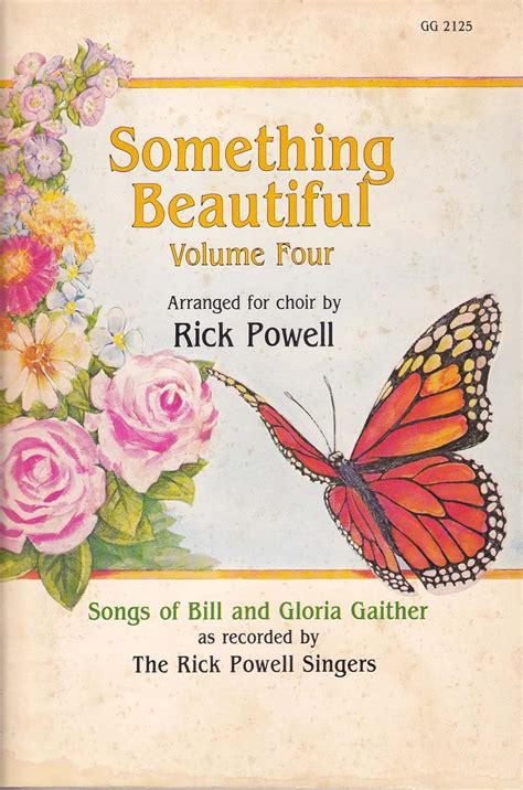 Something Beautiful Volume Four Arranged For Choir By Rick Powell