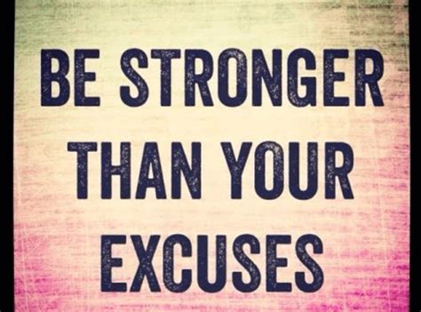 Be Stronger Than Your Excuses Perfect Fit Health And Fitness