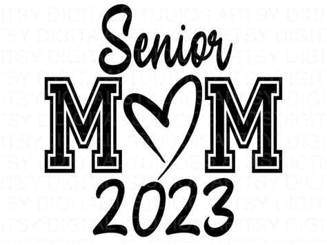 Senior Mom 2023 Svg Class Of 2023 Svg Senior Svg Senior Mom Etsy Ireland