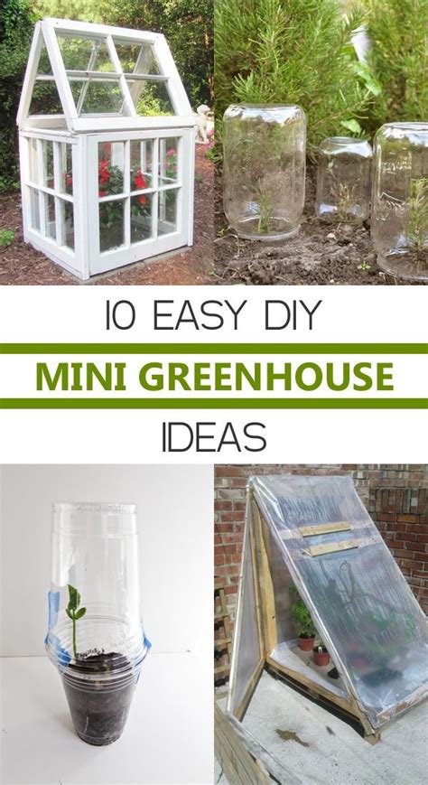 Here are seven diy greenhouse ideas so you can extend your growing season. 10 Cheap & Easy DIY Mini Greenhouse Ideas | Diy mini ...