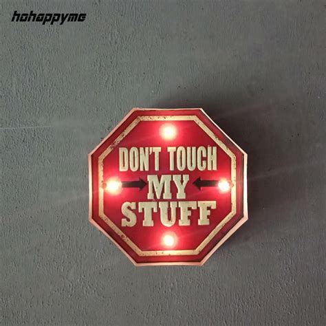 Dont Touch My Stuff Vintage Tin Metal Sign Plaque Bar Pub Cafe Garage