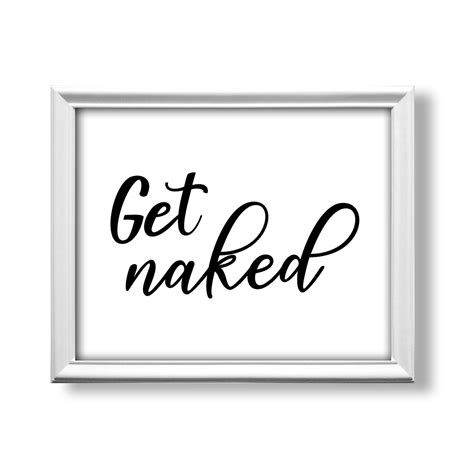 Get Naked Bathroom Printable Sign Wall Art Decor Poster Etsy