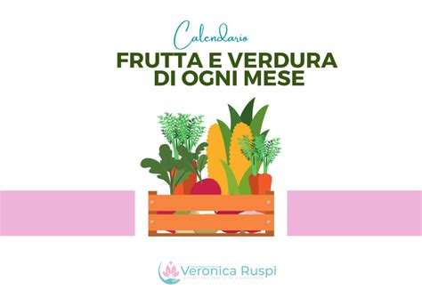 Calendario Frutta E Verdura Mensile Dottssa Veronica Ruspi