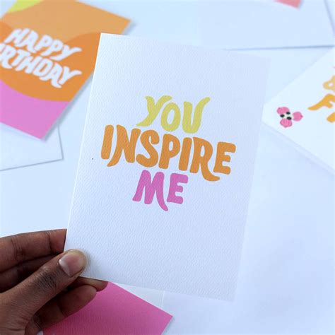 You Inspire Me Greeting Card Blank Greeting Card Online Uk Tihara Smith