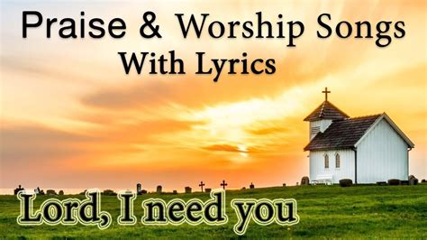 2 Hours Non Stop Worship Songs 2022 With Lyrics Best Christian Worship Songs Of All Time Youtube