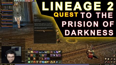 Lineage 2 To The Prison Of Darkness Quest 90 Youtube
