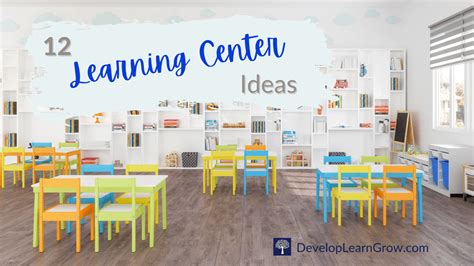 Learning Centers In The Classroom 12 Ot Activity Ideas Develop