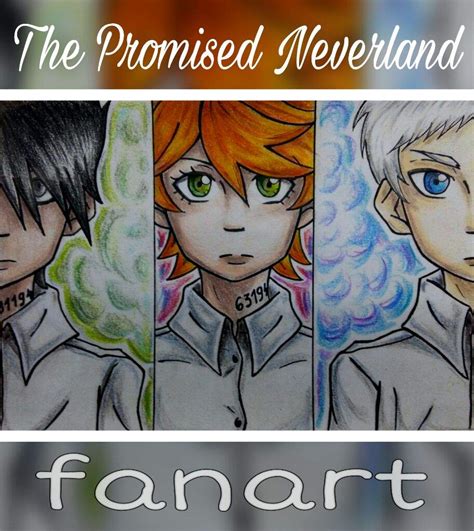 Yakusoku no neverland is also known as the promised neverland. The full score ones (The Promised Neverland fanart ...