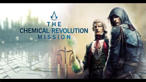 Assassin S Creed UNITY DLC The Chemical Revolution Playthrough