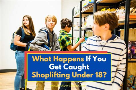 What Happens If You Get Caught Shoplifting Under 18