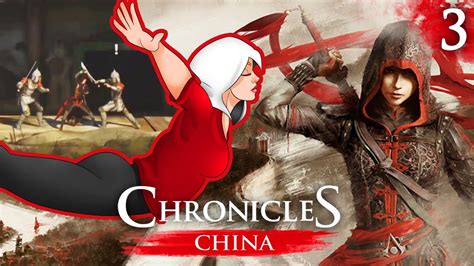 TWO STRIKES YOU RE OUT Assassin S Creed Chronicles China Part 3
