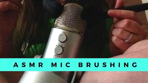 asmr intense mic brushing sounds youtube