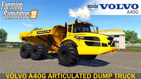 Volvo A40g Articulated Dump Truck V21 For Fs19 Volvo Dump Truck