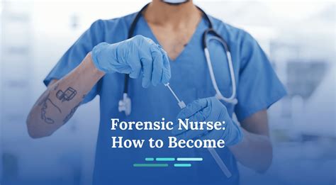 How To Become A Forensic Nurse