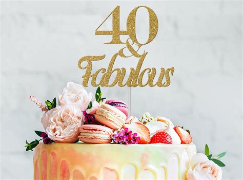 40 And Fabulous Birthday Cake Topper Happy 40th Birthday Cake Topper