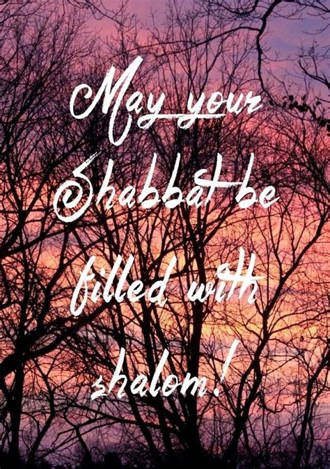 Pin By Quotes For Success On Jeshua Shabbat Shalom Shabbat Shalom Images Happy Sabbath