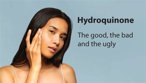 Hydroquinone The Good The Bad And The Ugly Skin Renewal Clinics