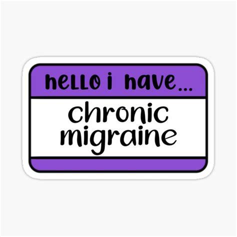 Hello I Have Chronic Migraine Sticker For Sale By Brynn412 Redbubble
