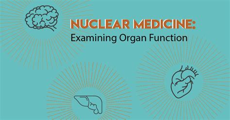 Nuclear Medicine Examining Organ Function Uva Radiology